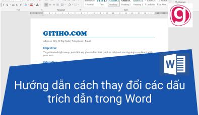 Hướng dẫn cách thay đổi các dấu trích dẫn trong Word